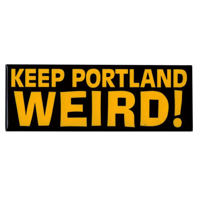 Keep Portland Weird Magnet