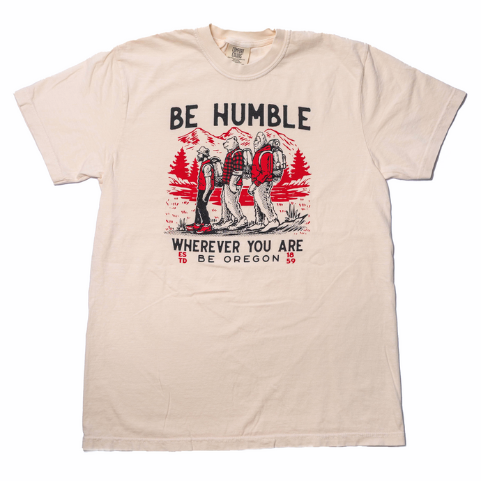 Be Oregon Be Humble T-Shirt