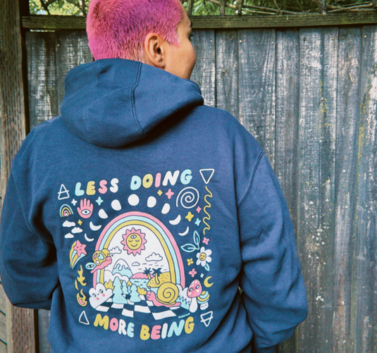 Less Doing More Being Zip Up Hoodie