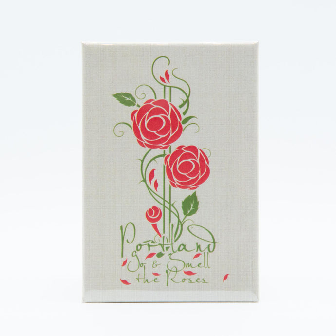Portland Go And Smell The Roses Magnet