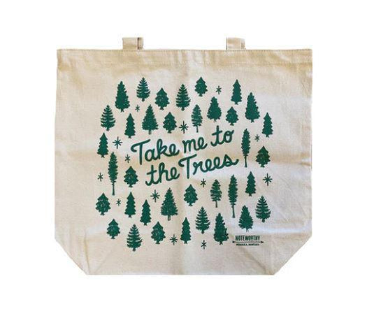 Tote Take to me the Trees