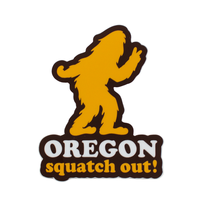 Squatch Out Oregon Sticker